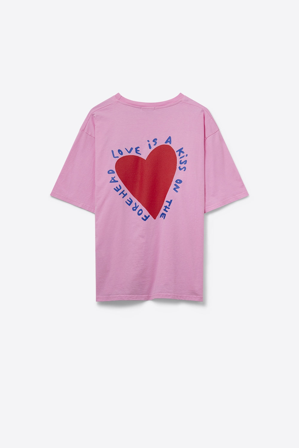 Camiseta Rosa Com Amor é um Beijo na Testa
